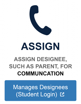 Assign designee such as parent for communication
